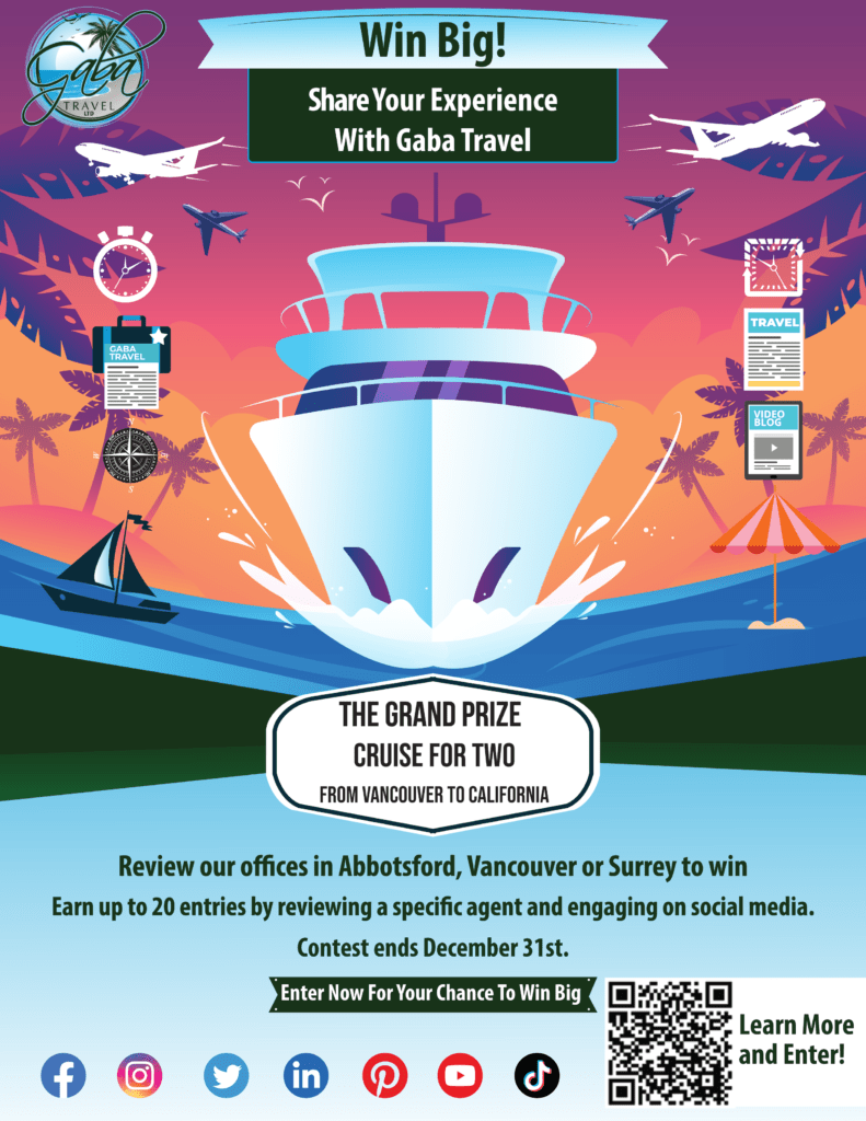 Promotional flyer for Gaba Travel's 'Share Your Gaba Travel Experience and Win!' contest, featuring a grand prize cruise from Vancouver to California.